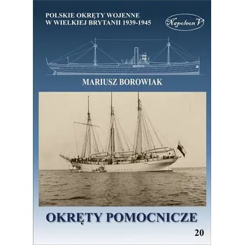Okręty pomocnicze - Mariusz Borowiak