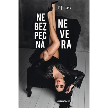 Kniha Nebezpečná nevera - T.J. Lex (E-Kniha)