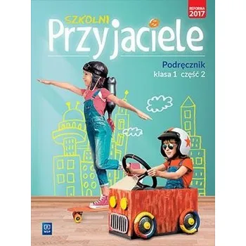 Cizí jazyk Szkolni przyjaciele. Podręcznik 1/2 WSiP - Praca zbiorowa