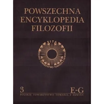 Encyklopedie Powszechna Encyklopedia Filozofii t.3 E-G - Praca zbiorowa