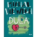Dula - Michal Viewegh (2021, vázaná)