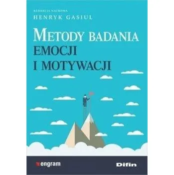 Metody badania emocji i motywacji - Henryk Gasiul