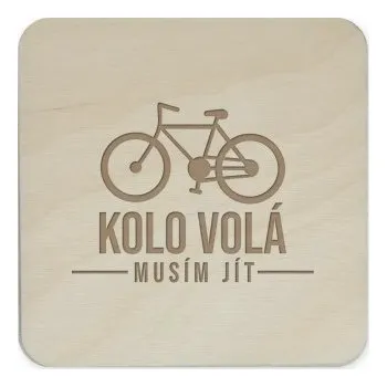 Žertovný předmět Kolo volá - musím jít - podložky pod hrnek- Tričkový.cz