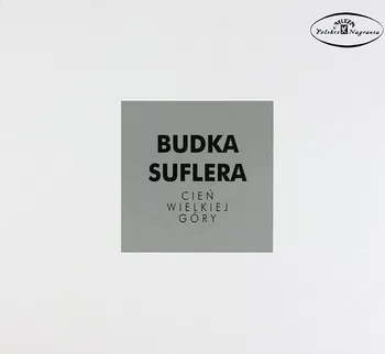 Zahraniční hudba Cień Wielkiej Góry - Budka Suflera [CD]