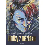 Holky z nezisku - Markus Cohen, Martin Nezval (2021, pevná)