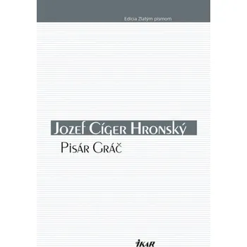 Kniha Pisár Gráč - Jozef Cíger Hronský