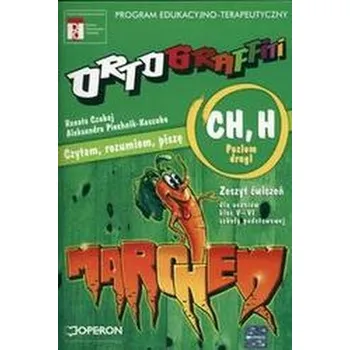 Cizí jazyk Ortograffiti CH H poziom drugi zeszyt ćwiczeń - Czabaj Renata