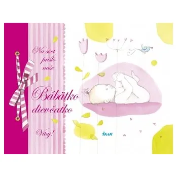 Na svet prišlo naše bábätko – Dievčatko