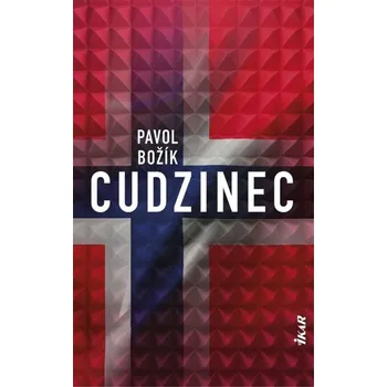 Cudzinec - Božík Pavol