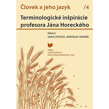 Človek a jeho jazyk 4 - Jana Levická