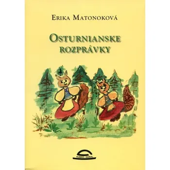 Pohádka Osturnianske rozprávky - Milka Tiršelová