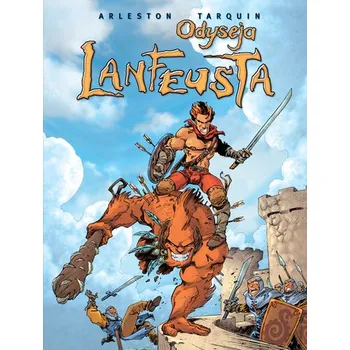 Komiks pro dospělé ODYSEJA LANFEUSTA TOM 1 - CHRISTOPHE ARLESTON,DIDIER TARQUIN