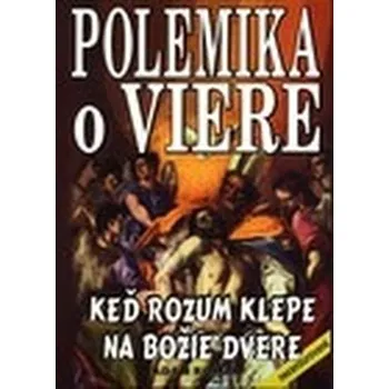 Polemika o viere - Anna Schneider