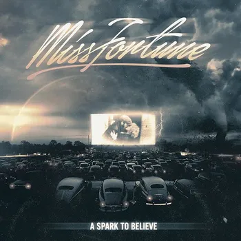 Zahraniční hudba A Spark To Believe - Miss Fortune [CD]