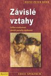 Závislé vztahy: Léčba a uzdravení…