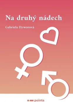 Osobní rozvoj Na druhý nádech - Gabriela Dyworová (2020, brožovaná)