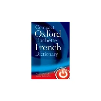 Cizojazyčná kniha Compact Oxford-Hachette French Dictionary - Oxford Languages