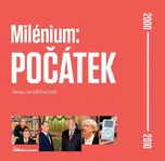 Milénium: Počátek: Obrazy z let 2000 až…