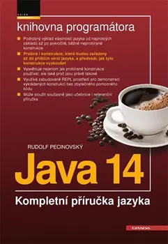 učebnice Java 14: Kompletní příručka jazyka - Rudolf Pecinovský (2020, brožovaná)