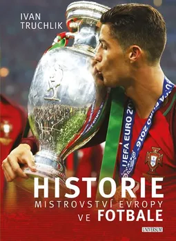 Historie mistrovství Evropy ve fotbale - Ivan Truchlik (2020, pevná)