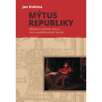 Mýtus republiky: Identita a politický…