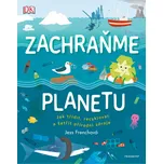 Zachraňme planetu: Jak třídit, recyklovat a šetřit přírodní zdroje - Jess Frenchová (2020, pevná)