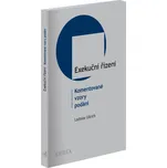 Exekuční řízení: Komentované vzory…