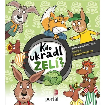 Kdo ukradl zelí? - Stanislava Reschová…