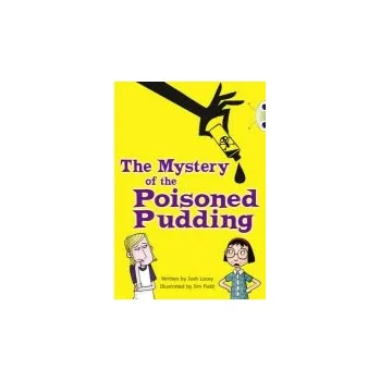 Cizí jazyk Bug Club Independent Fiction Year 5 Blue B The Mystery of the Poisoned Pudding - Lacey, Josh