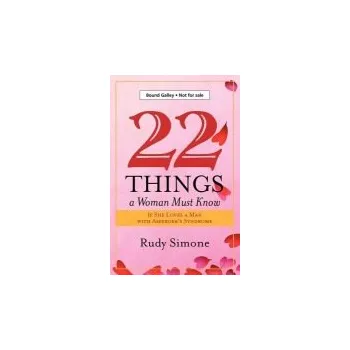 Cizojazyčná kniha 22 Things a Woman Must Know If She Loves a Man with Asperger's Syndrome - Simone, Rudy