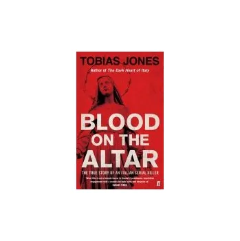Cizojazyčná kniha Blood on the Altar - Jones, Tobias