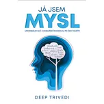 Já jsem mysl - Deep Trivedi(2020, pevná)