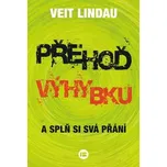 Přehoď výhybku a splň si svá přání -…