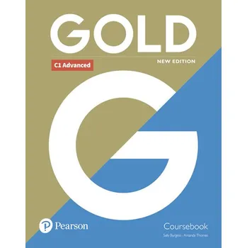 Anglický jazyk Gold C1 Advanced 2018 Coursebook - Sally Burgess, Amanda Thomas (2018, brožovaná)