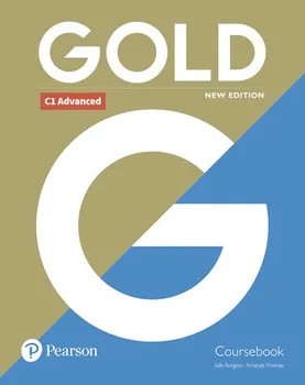 Anglický jazyk Gold C1 Advanced 2018 Coursebook - Sally Burgess, Amanda Thomas (2018, brožovaná)