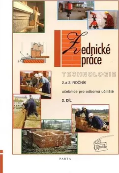 Zednické práce: Technologie 2. díl - Václav Podlena (2013, brožovaná)