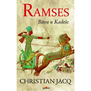 Ramses: Bitva u Kadeše - Christian Jacq…