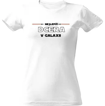 Dámské tričko Tričko s potiskem Nejlepší dcera v galaxii dámské