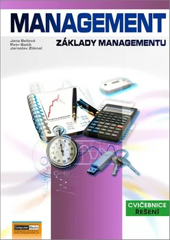 Zaklady managementu: Cvičebnice s řešením - Jaroslav Zlámal a kol. (2016, brožovaná)