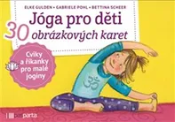 Jóga pro děti - Elke Gulden a kol. (2020)