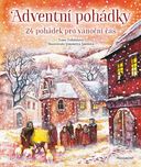 Adventní pohádky: 24 pohádek pro…