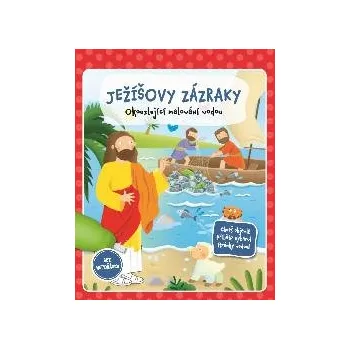 omalovánky Ježíšovy zázraky - tématické omalovánky a plnící vodní štětec - Didasko