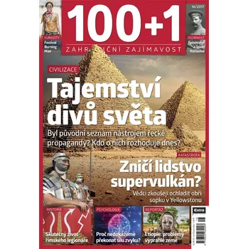 Časopis 100+1 zahraniční zajímavost 16/2017 - Tajemství divů světa