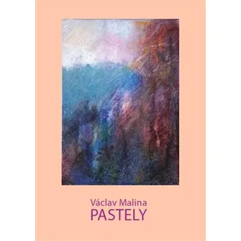 Poezie Pastely - Václav Malina (2018, pevná)
