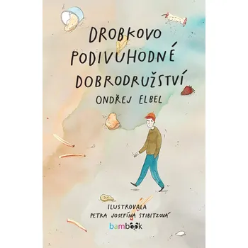 Kniha Drobkovo podivuhodné dobrodružství - Ondřej Elbel (E-Kniha)