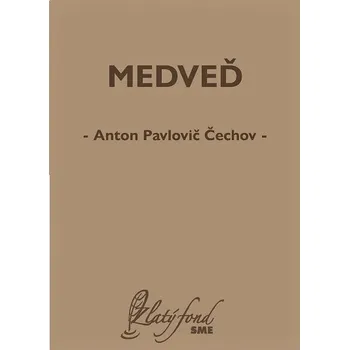 Kniha Medveď - Anton Pavlovič Čechov (E-Kniha)