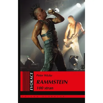 Umění Rammstein 100 stran - Peter Wicke (2020, vázaná)