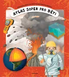 Atlas sopek pro děti - Pavel Gabzdyl…