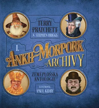 Ankh-Morpork: Archivy 1 - Terry Pratchett, Stephen Briggs (2020, pevná)