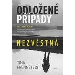 Odložené případy: Nezvěstná - Tina…